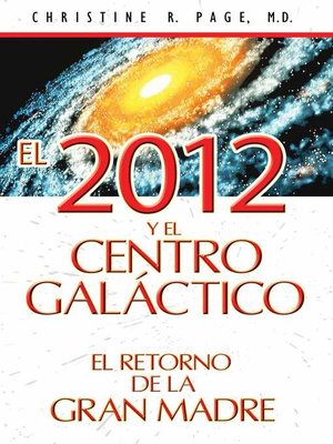 cover image of El 2012 y el centro galáctico